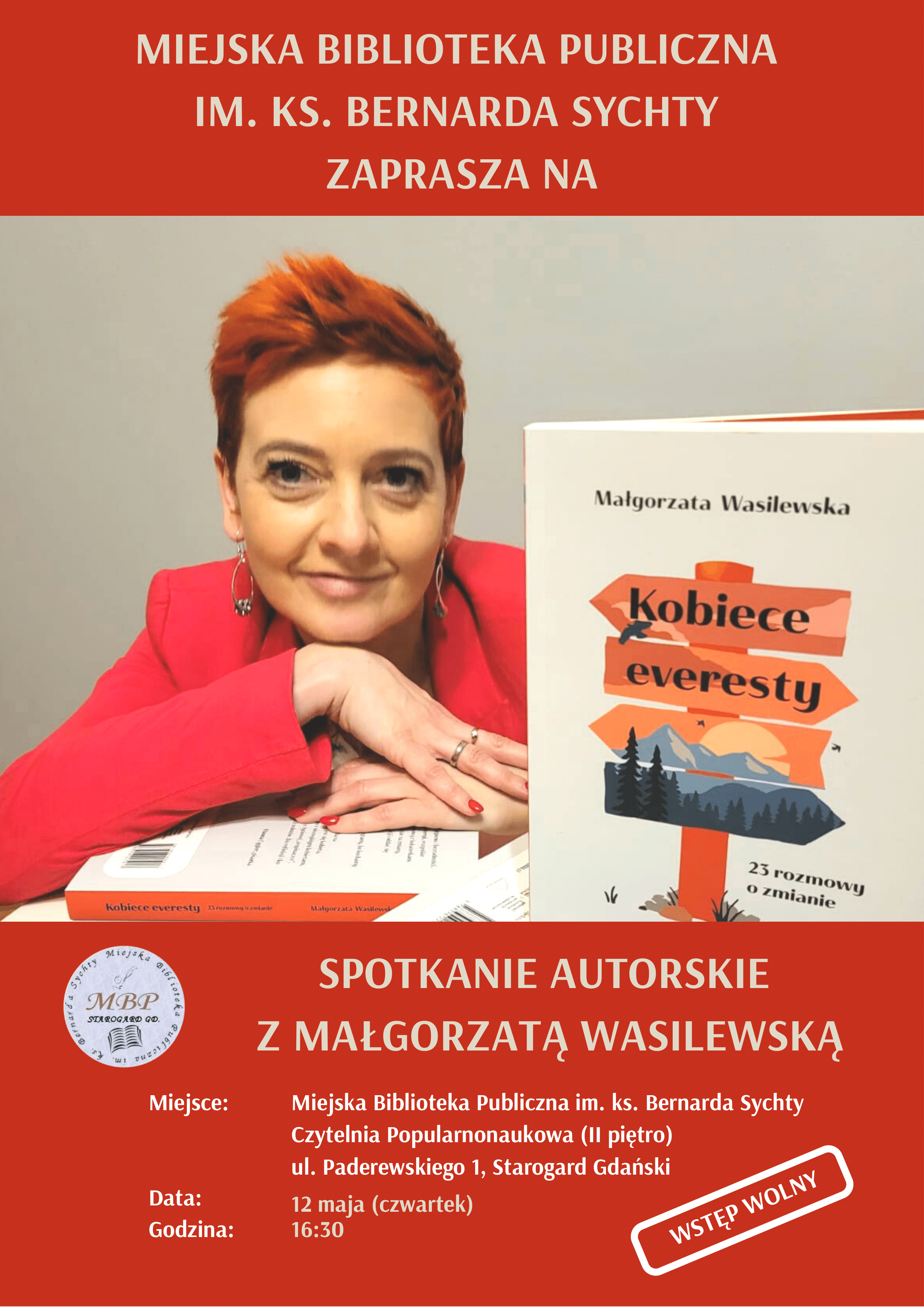 Serdecznie zapraszamy na spotkanie z panią Małgorzatą Wasilewską, autorką książki "Kobiece everesty", które odbędzie się w czwartek 12 maja o godz. 16:30 w Czytelni Popularnonaukowej (II piętro). Na ilustracji autorka z ksiażką.