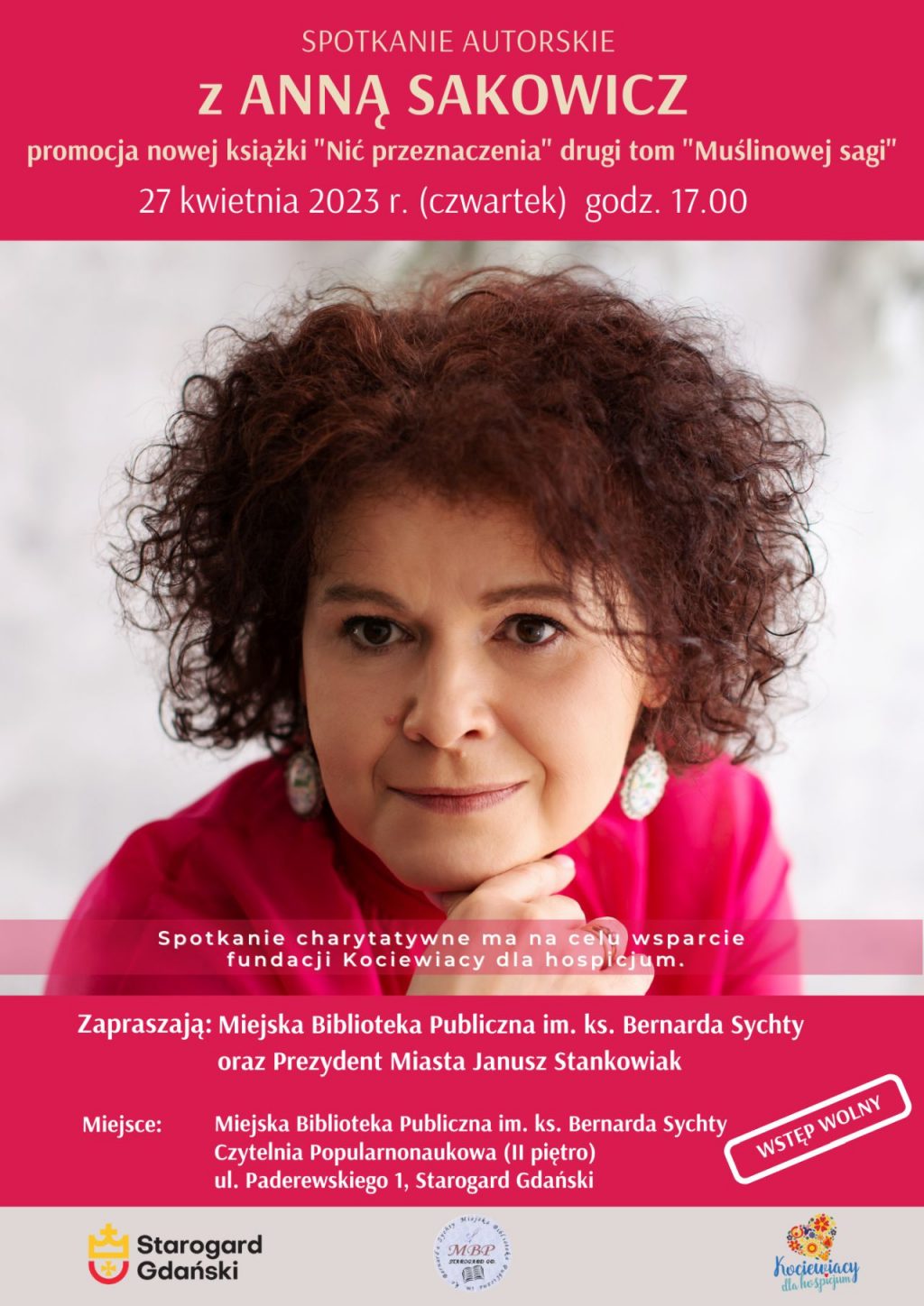 Plakat zawiera informację na temat spotkania autorskiego z panią Anną Sakowicz 27 kwietnia 2023 roku oraz zdjęcie na którym widnieje pani Anna Sakowicz.