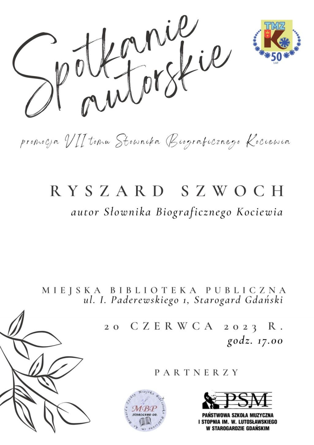 Plakat zawiera informację na temat spotkania autorskiego z panem Ryszardem Szwochem 20 czerwca 2023 roku