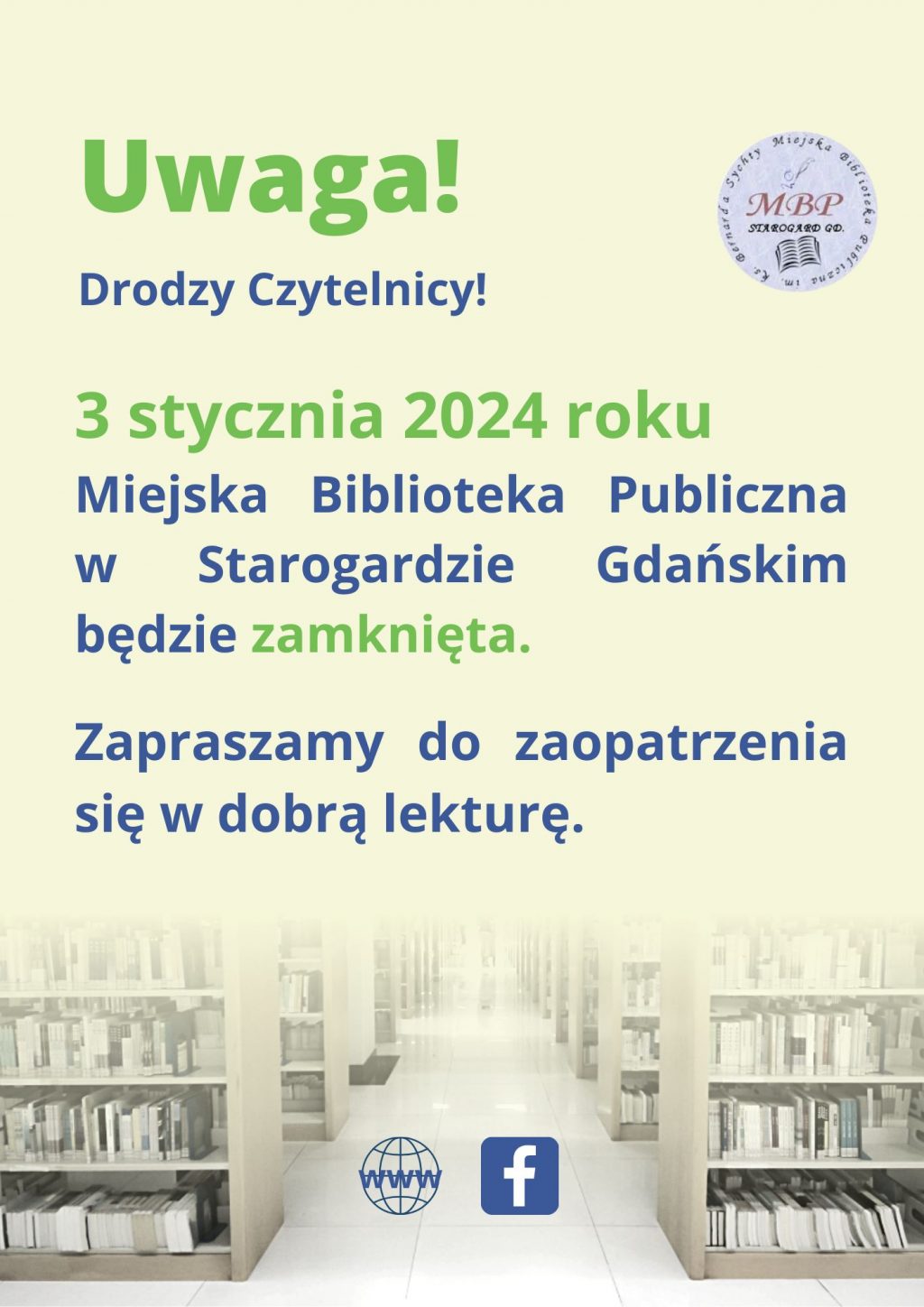 Plakat informuje, że 3 stycznia 2024 roku Miejska Biblioteka Publiczna w Starogardzie Gdańskim będzie zamknięta.