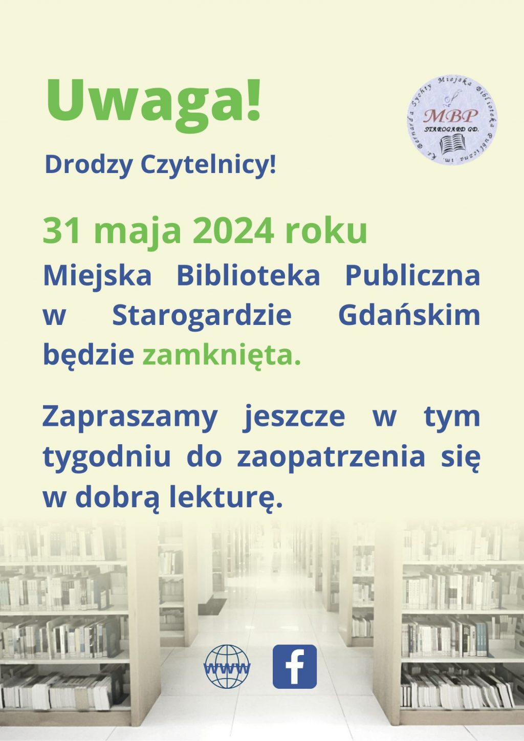 31 maja 2024 roku Miejska Biblioteka Publiczna w Starogardzie Gdańskim będzie zamknięta. Zapraszamy jeszcze w tym tygodniu do zaopatrzenia się w dobrą lekturę.