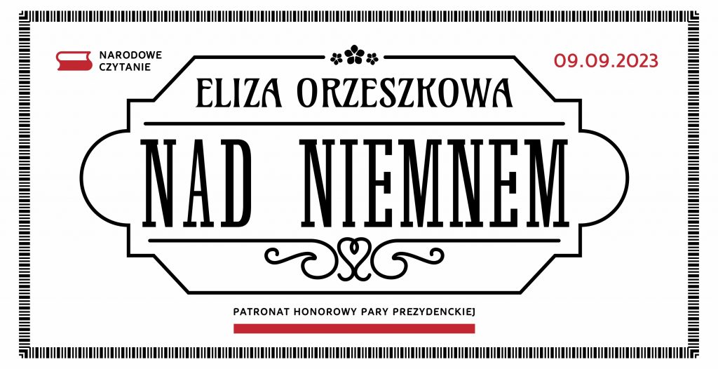 Baner akcji Narodowe Czytanie 09.09.2023 Elliza Orzeszkowa "Nad Niemnem" Patronat Honorowy Pary Prezydenckiej