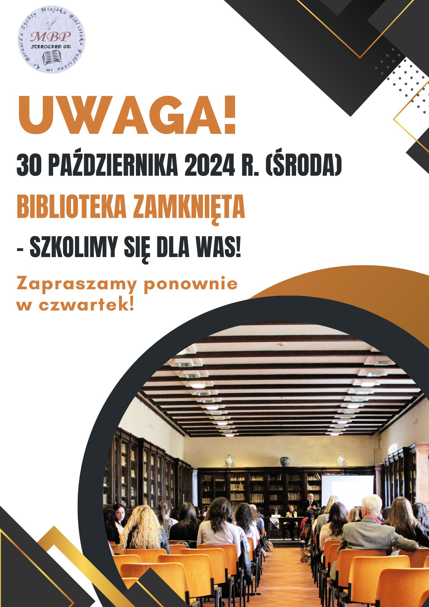 Plakat informacyjny z logo MBP Starogard Gdański, informujący o zamknięciu biblioteki w dniu 30 października (środa) z powodu szkolenia pracowników. Na plakacie widoczna jest sala szkoleniowa wypełniona uczestnikami.