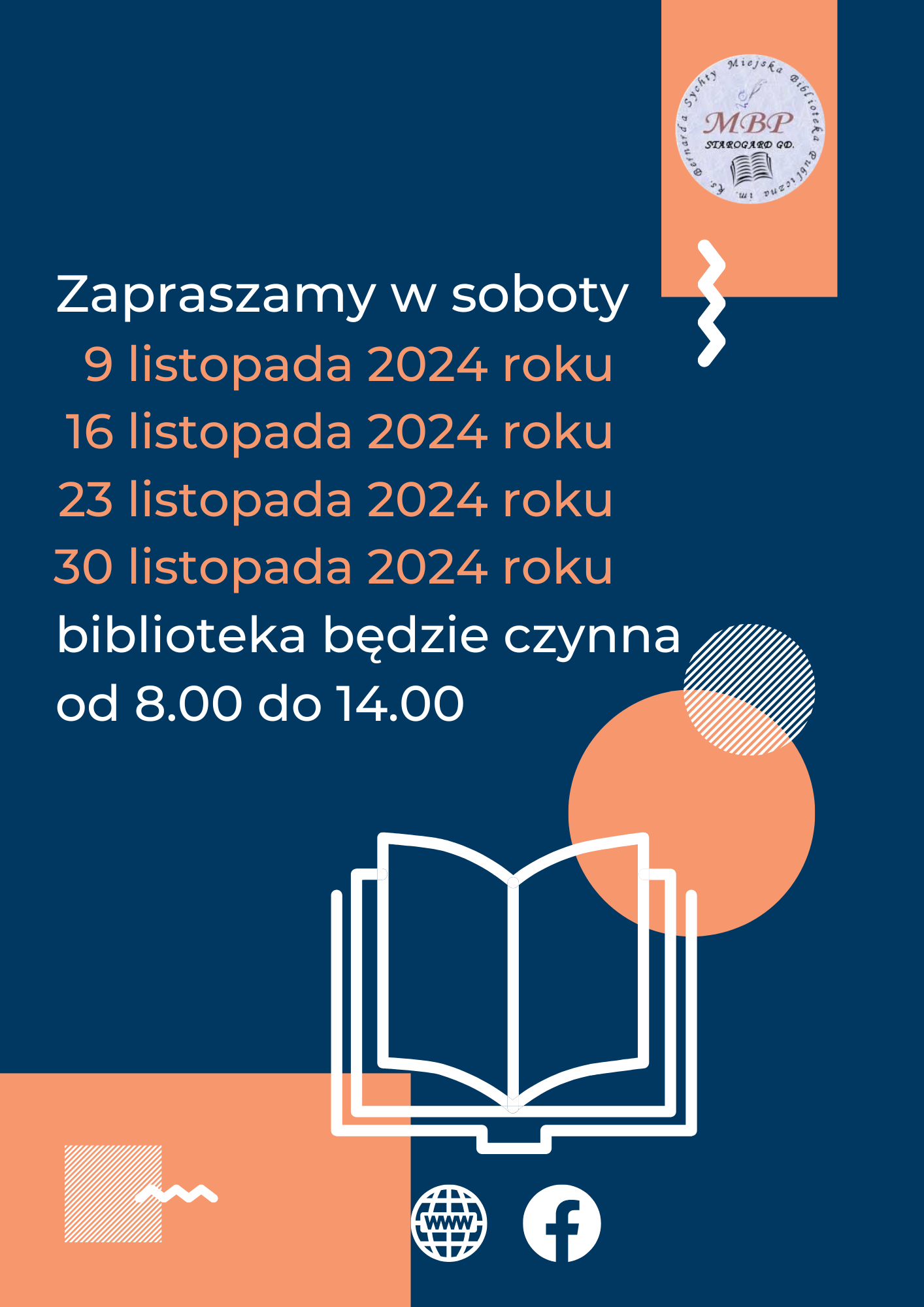 Plakat informujący o pracujących sobotach: 9, 16, 23 i 30 listopada 2024 roku, biblioteka będzie czynna od 8.00 do 14.00. Miejska Biblioteka Publiczna w Starogardzie Gdańskim.