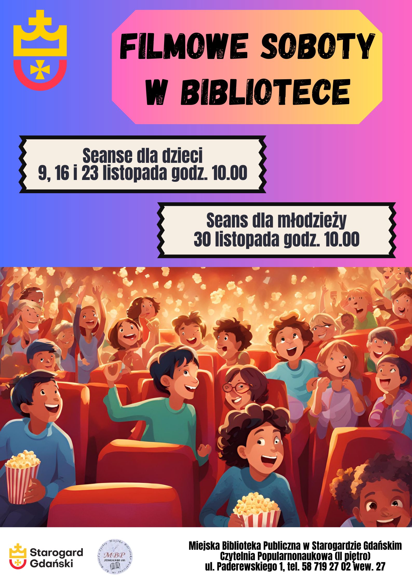 Plakat informujący o cyklu filmowych sobot dla dzieci i młodzieży, które odbędą się w listopadzie w Miejskiej Bibliotece Publicznej w Starogardzie Gdańskim.