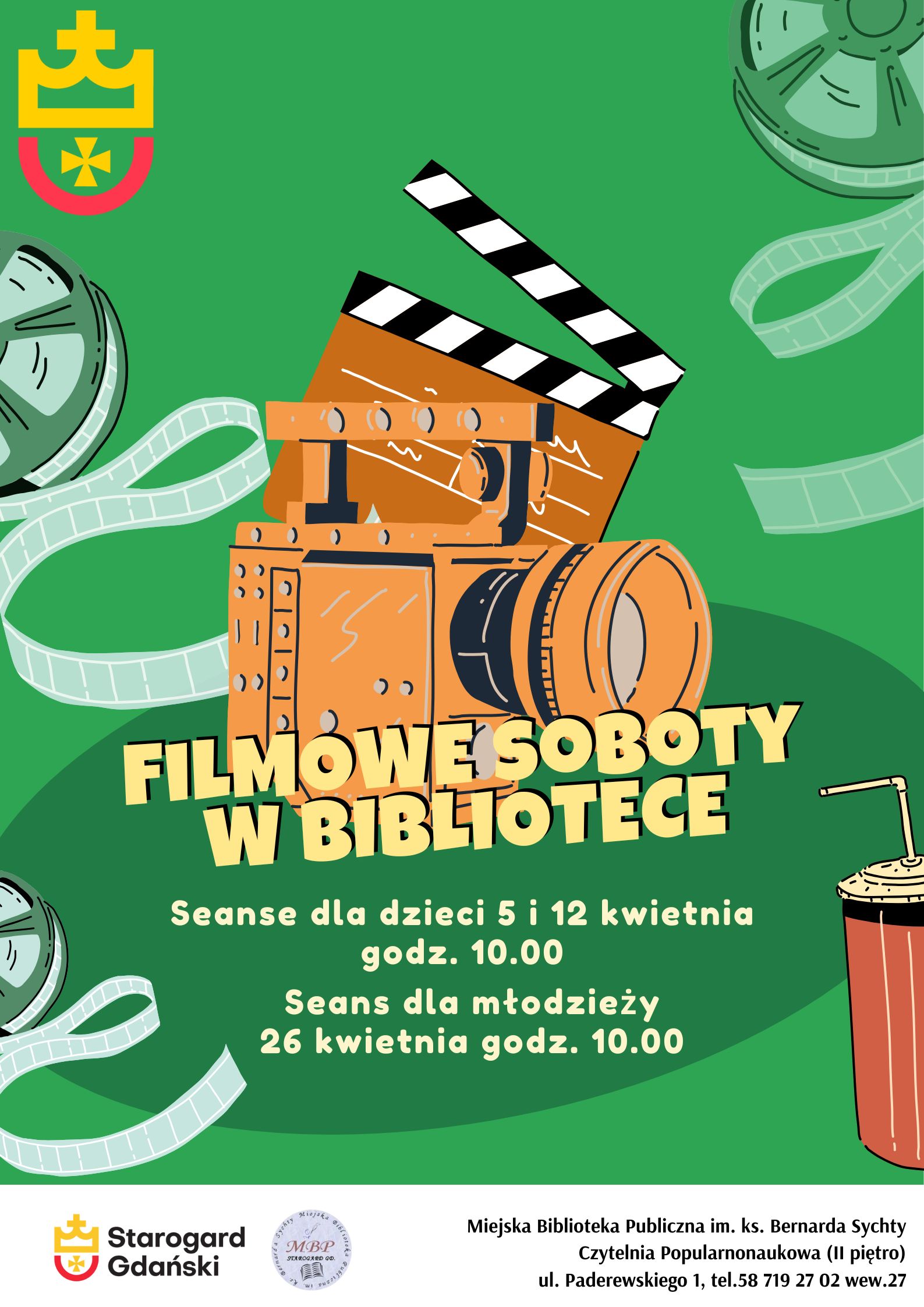 Plakat informujący o filmowych sobotach w bibliotece: w godzinach 10.00-11.30 zaprasza na seanse filmowe dla dzieci i młodzieży do biblioteki na Rynku (II piętro). Wstęp jest bezpłatny, nie trzeba się zapisywać.