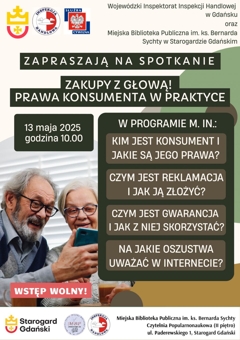 "Plakat informujący o spotkaniu 'Zakupy z głową! Prawa konsumenta w praktyce' organizowanym przez Wojewódzki Inspektorat Inspekcji Handlowej w Gdańsku i Miejską Bibliotekę Publiczną w Starogardzie Gdańskim, 13 maja 2025."