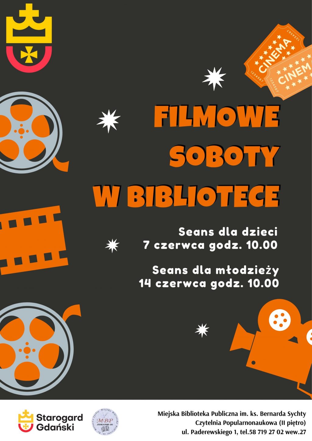 Plakat informujący o filmowych sobotach w bibliotece: w godzinach 10.00-11.30 zaprasza na seanse filmowe dla dzieci i młodzieży do biblioteki na Rynku (II piętro). Wstęp jest bezpłatny, nie trzeba się zapisywać.
