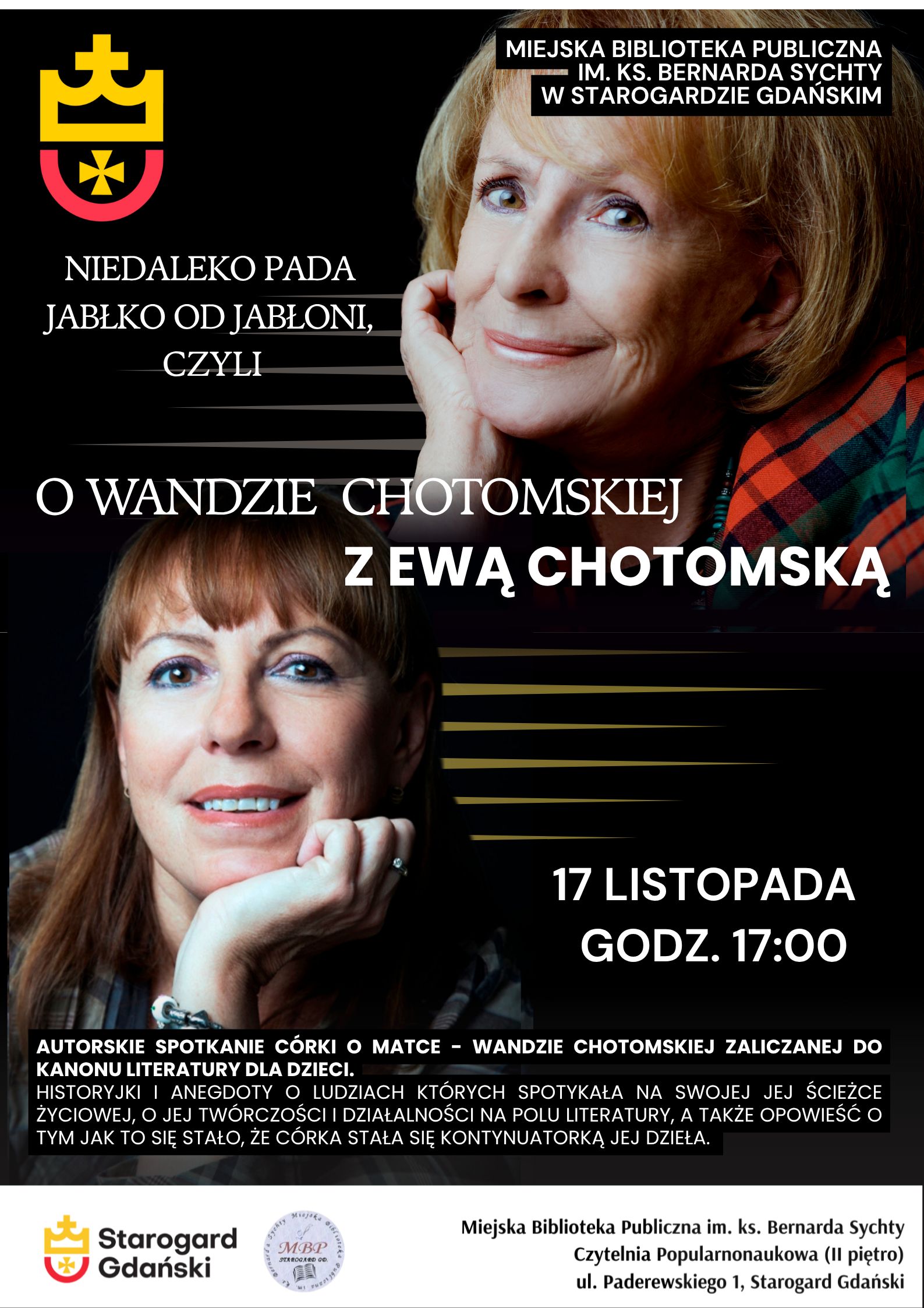 Już 17 listopada 2025 roku o godz. 17:00 zapraszamy do Czytelni Popularnonaukowej na spotkanie autorskie „Niedaleko pada jabłko od jabłoni” z panią Ewą Chotomską. Podczas spotkania autorka opowie o swojej matce, pani Wandzie Chotomskiej – poetki i pisarki, której utwory na stałe weszły do kanonu literatury dziecięcej, znanej m.in. z takich tytułów jak „Dzieci pana Astronoma” czy „Tadek Niejadek”.