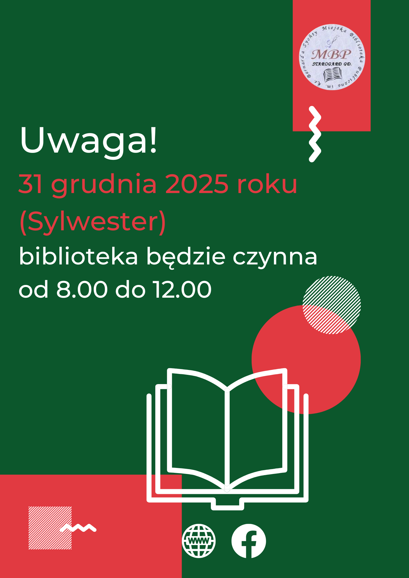 Uwaga! 31 grudnia 2025 roku (Sylwester) biblioteka będzie czynna w godzinach 8:00–12:00