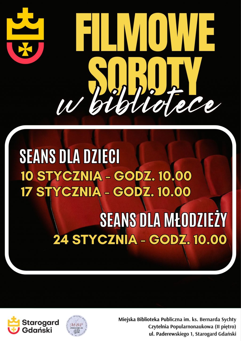 Plakat informujący o filmowych sobotach w bibliotece: w godzinach 10.00-11.30 zaprasza na seanse filmowe dla dzieci i młodzieży do biblioteki na Rynku (II piętro). Wstęp jest bezpłatny, nie trzeba się zapisywać.